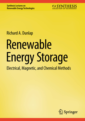 Renewable Energy Storage: Electrical, Magnetic, and Chemical Methods-cover