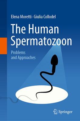 The Human Spermatozoon: Problems and Approaches-cover