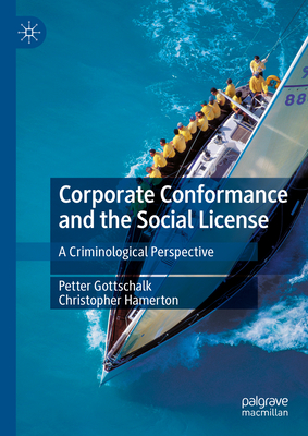 Corporate Conformance and the Social License: A Criminological Perspective-cover