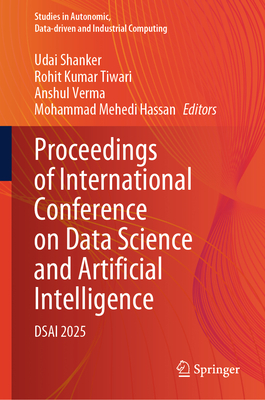 Proceedings of International Conference on Data Science and Artificial Intelligence: Dsai 2025-cover