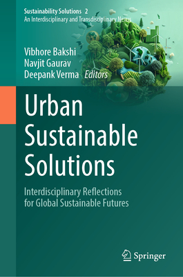 Urban Sustainable Solutions: Interdisciplinary Reflections for Global Sustainable Futures-cover
