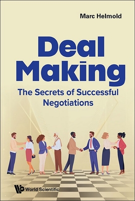 Deal Making: The Secrets of Successful Negotiations-cover