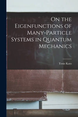 On the Eigenfunctions of Many-particle Systems in Quantum Mechanics-cover