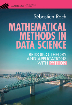 Mathematical Methods in Data Science: Bridging Theory and Applications with Python (Hardcover)-cover
