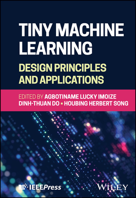 Tiny Machine Learning: Design Principles and Applications-cover