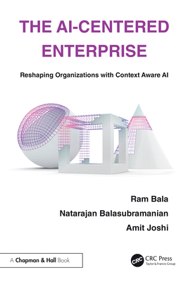 The AI-Centered Enterprise: Reshaping Organizations with Context Aware AI-cover