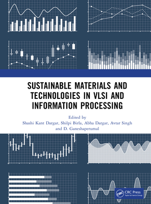 Sustainable Materials and Technologies in VLSI and Information Processing-cover