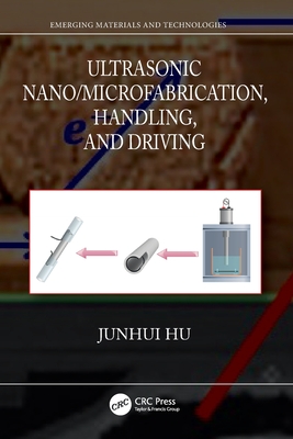 Ultrasonic Nano/Microfabrication, Handling, and Driving-cover
