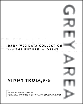 Grey Area: Dark Web Data Collection and the Future of Osint-cover