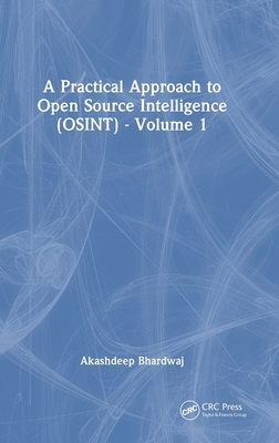 A Practical Approach to Open Source Intelligence (OSINT) - Volume 1-cover