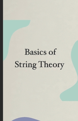 Basics of string theory: For kids 10+-cover