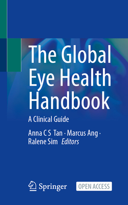 The Global Eye Health Handbook: A Clinical Guide-cover