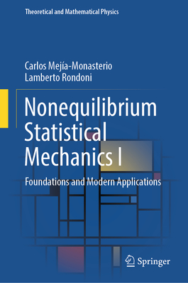 Nonequilibrium Statistical Mechanics I: Foundations and Modern Applications-cover