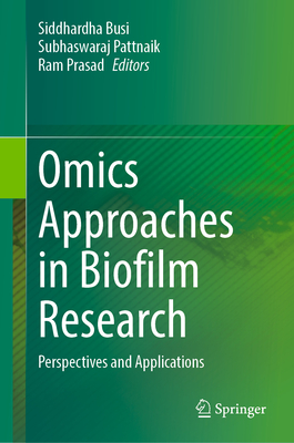 Omics Approaches in Biofilm Research: Perspectives and Applications-cover