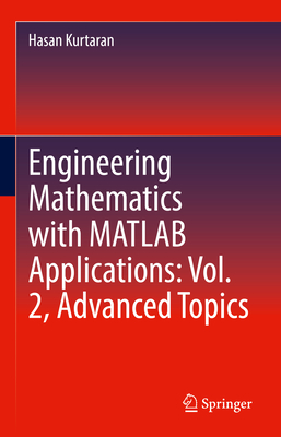 Engineering Mathematics with MATLAB Applications: Vol. 2, Advanced Topics-cover