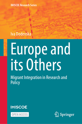 Europe and Its Others: Migrant Integration in Research and Policy-cover