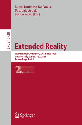 Extended Reality: International Conference, Xr Salento 2025, Otranto, Italy, June 17-20, 2025, Proceedings, Part II-cover