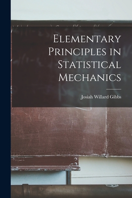Elementary Principles in Statistical Mechanics-cover