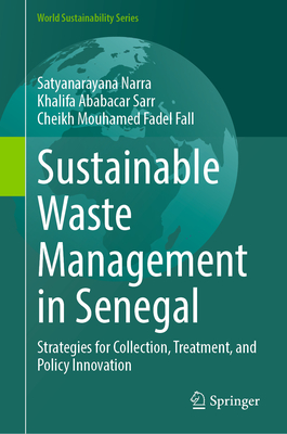 Sustainable Waste Management in Senegal: Strategies for Collection, Treatment, and Policy Innovation-cover