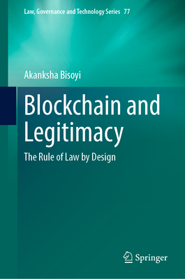 Blockchain and Legitimacy: The Rule of Law by Design-cover