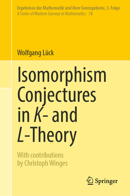 Isomorphism Conjectures in K- And L-Theory-cover