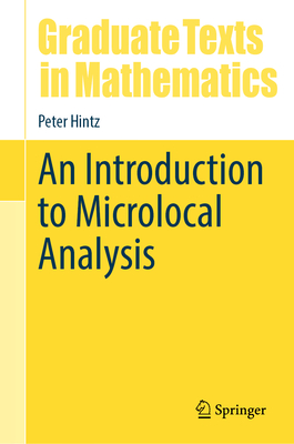 An Introduction to Microlocal Analysis (Hardcover)-cover