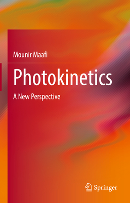 Photokinetics: A New Perspective-cover