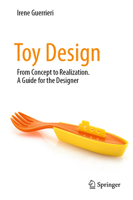 Toy Design: From Concept to Realization. a Guide for the Designer-cover