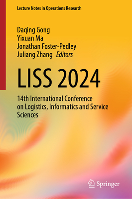 Liss 2024: 14th International Conference on Logistics, Informatics and Service Sciences-cover