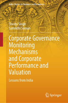 Corporate Governance Monitoring Mechanisms and Corporate Performance and Valuation: Lessons from India-cover