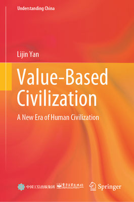 Value-Based Civilization: A New Era of Human Civilization-cover