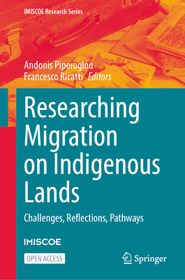 Researching Migration on Indigenous Lands: Challenges, Reflections, Pathways-cover