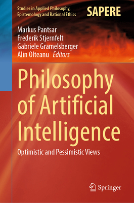 Philosophy of Artificial Intelligence: Optimistic and Pessimistic Views-cover