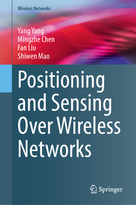 Positioning and Sensing Over Wireless Networks-cover