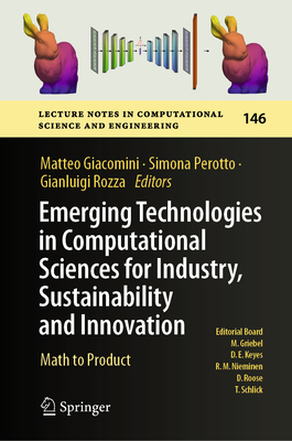 Emerging Technologies in Computational Sciences for Industry, Sustainability and Innovation: Math to Product-cover