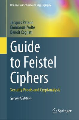 Guide to Feistel Ciphers: Security Proofs and Cryptanalysis-cover