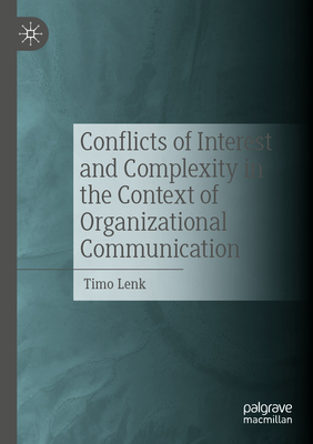Conflicts of Interest and Complexity in the Context of Organizational Communication-cover