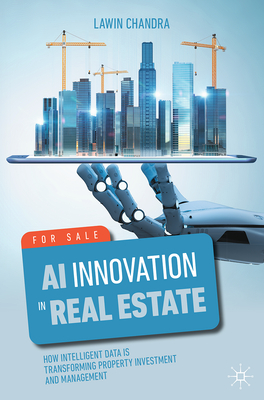 AI Innovation in Real Estate: How Intelligent Data Is Transforming Property Investment and Management-cover