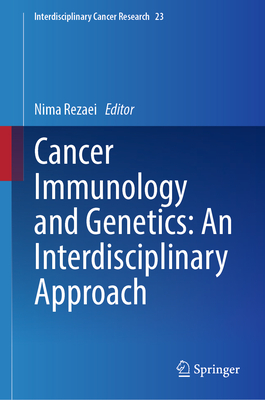 Cancer Immunology and Genetics: An Interdisciplinary Approach-cover