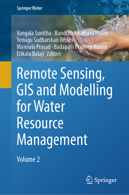 Remote Sensing, GIS and Modelling for Water Resource Management: Volume 2-cover