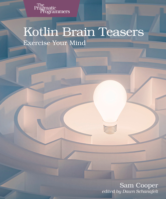 Kotlin Brain Teasers: Exercise Your Mind-cover