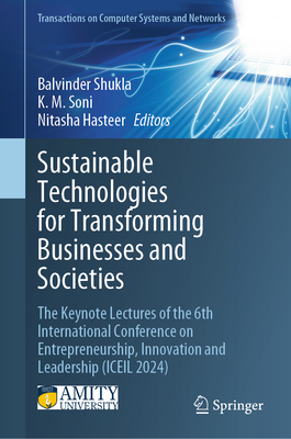 Sustainable Technologies for Transforming Businesses and Societies: The Keynote Lectures of the 6th International Conference on Entrepreneurship, Inno-cover