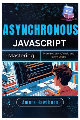 Asynchronous JavaScript: Mastering Promises, async/await, and Event Loops-cover