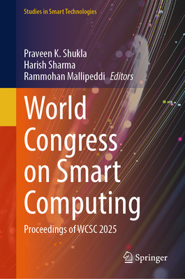 World Congress on Smart Computing: Proceedings of Wcsc 2025-cover