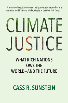 Climate Justice: What Rich Nations Owe the World--And the Future-cover