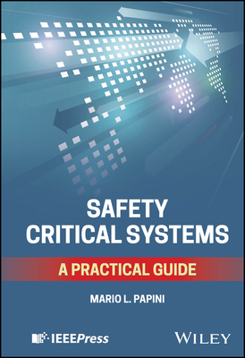 Safety Critical Systems: A Practical Guide-cover
