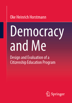 Democracy and Me: Design and Evaluation of a Citizenship Education Program-cover