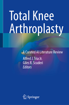 Total Knee Arthroplasty: A Curated AI Literature Review-cover