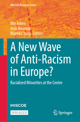 A New Wave of Anti-Racism in Europe?: Racialized Minorities at the Centre-cover
