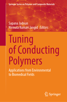 Tuning of Conducting Polymers: Applications from Environmental to Biomedical Fields-cover